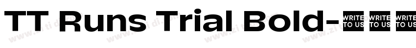 TT Runs Trial Bold字体转换